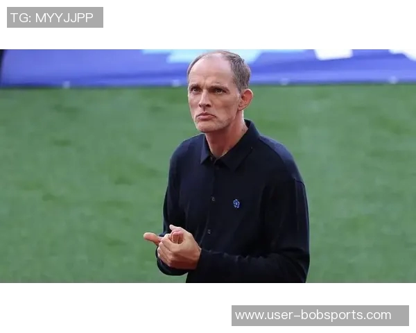 默特萨克：图赫尔在英格兰的受欢迎程度或将面临考验与挑战